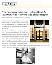 Article: The Recession, Botox And Looking Good: An Interview With A Beverly Hills Plastic Surgeon